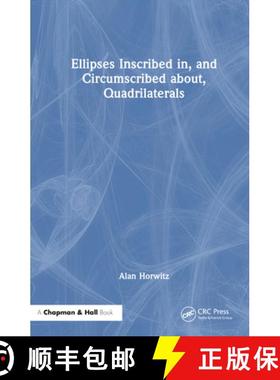 【3-4周达】Ellipses Inscribed in, and Circumscribed about, Quadrilaterals [9781032622590]