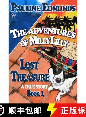【3-4周达】Lost Treasure The Aventures of MillyLilly Book 1 [9780993167102]
