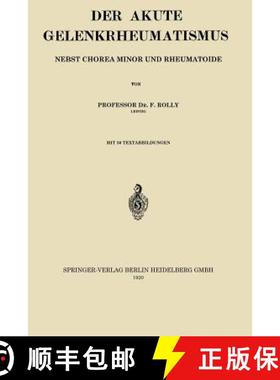【3-4周达】Der Akute Gelenkrheumatismus: Nebst Chorea Minor Und Rheumatoide [9783662243480]