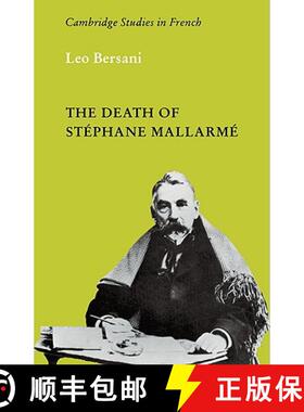 【3-4周达】Death of Stephane Mallarme: - The Death of Stephane Mallarme [9780521115674]