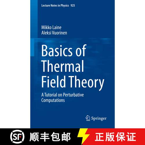 【3-4周达】Basics of Thermal Field Theory : A Tutorial on Perturbative Computations (1st ed. 2016) [9783319319322]