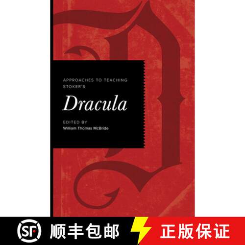 【3-4周达】精装 Approaches to Teaching Stoker`s Dracula [9781603296779]