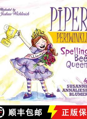 【3-4周达】Piper Periwinkle: Spelling Bee Queen [9781945065040]