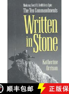 【3-4周达】Written in Stone : Making Cecil B. DeMille's Epic The Ten Commandments [9781879511248]