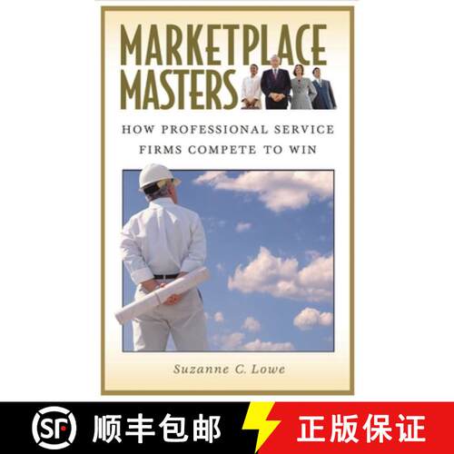 【3-4周达】Marketplace Masters: How Professional Service Firms Compete to Win [9780275981198]