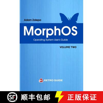 【3-4周达】MorphOS - user's manual - Volume Two [9788395102318]