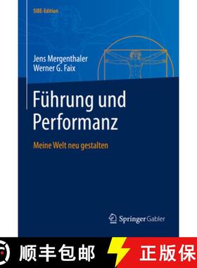 【3-4周达】Führung Und Performanz: Meine Welt Neu Gestalten [9783662652077]