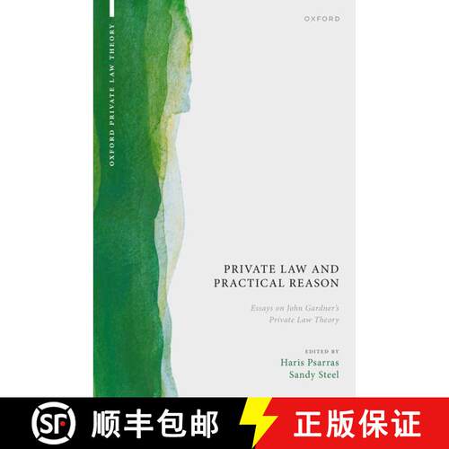 【3-4周达】精装 Private Law and Practical Reason: Essays on John Gardner's Private Law Theory [9780192857330]