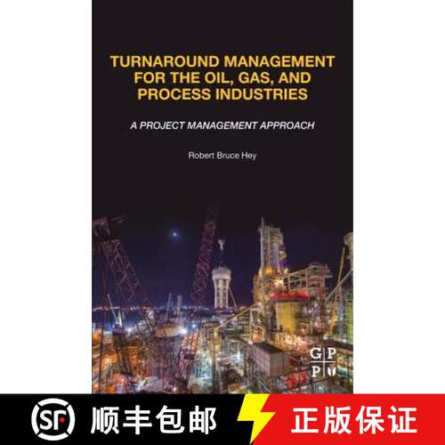 【3-4周达】Turnaround Management for the Oil, Gas, and Process Industries : A Project Management Appr... [9780128174548]