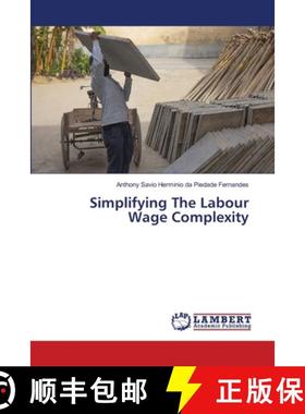 【3-4周达】Simplifying The Labour Wage Complexity [9786208420345]