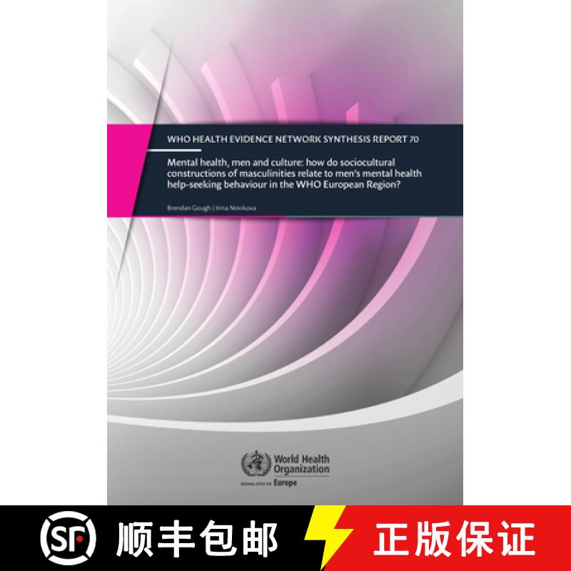 【3-4周达】Mental health, men and culture: how do socio-cultural constructions of masculinities relat... [9789289055130]