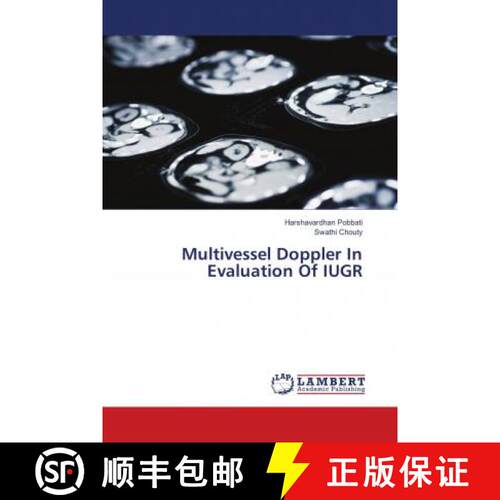 预订 Multivessel Doppler In Evaluation Of IUGR [9786138388906]