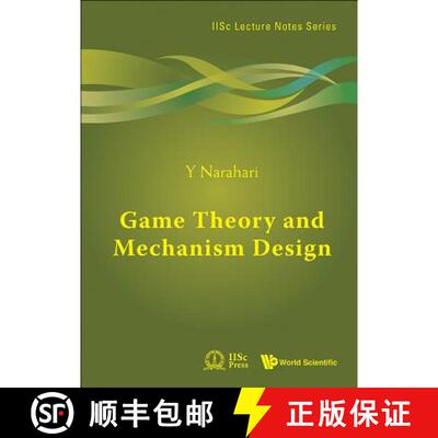 【3-4周达】精装 GAME THEORY AND MECHANISM DESIGN [9789814525046]