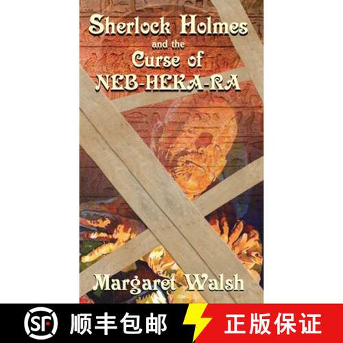 【3-4周达】精装 Sherlock Holmes and The Curse of Neb-Heka-Ra [9781804242896]