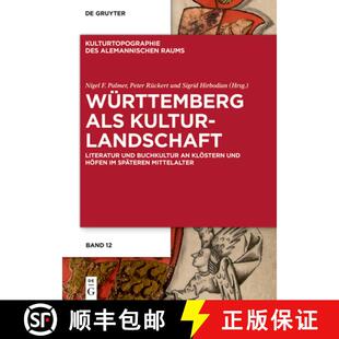 【3-4周达】精装 Württemberg als Kulturlandschaft – Literatur und Buchkultur an Klöstern und Höfen... [9783110778243]