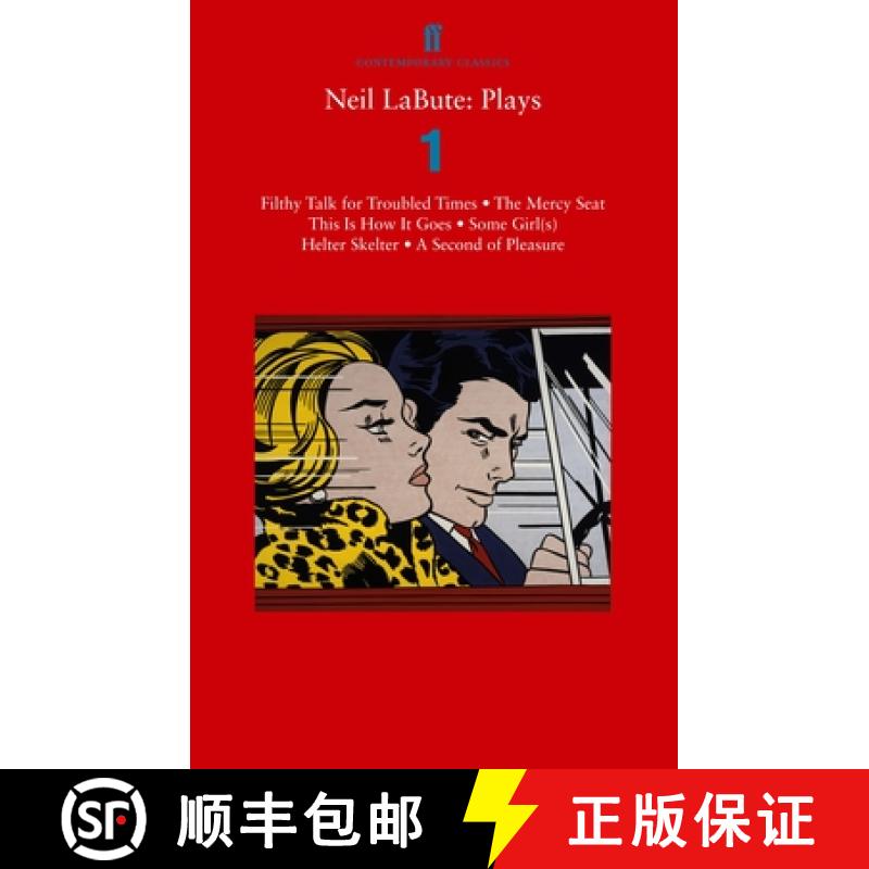 【3-4周达】Neil LaBute: Plays 1: Filthy Talk for Troubled Times; The Mercy Seat; Some Girl(s); This I... [9780571307852]