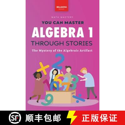 【3-4周达】Algebra 1 Through Stories: The Mystery of the Algebraic Artifact [9786192641757]