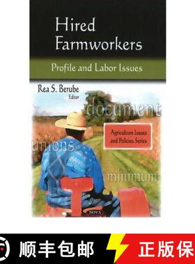 【3-4周达】Hired Farmworkers: Profile & Labor Issues [9781607412328]