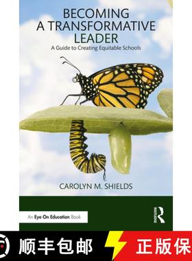 【3-4周达】Becoming a Transformative Leader: A Guide to Creating Equitable Schools [9780367203610]