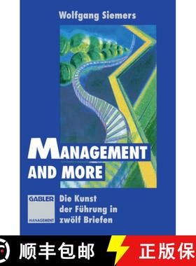 【3-4周达】Management and more: Die Kunst der Führung in zwölf Briefen [9783322826794]