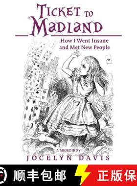【3-4周达】Ticket to Madland: How I Went Insane  and Met New People [9798991445900]