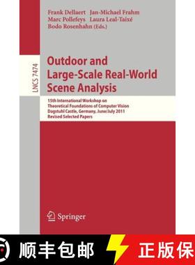 【3-4周达】Outdoor and Large-Scale Real-World Scene Analysis: 15th International Workshop on Theoreti... [9783642340901]