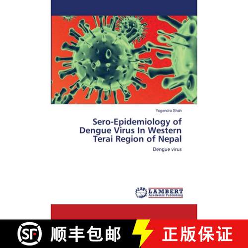 预订 Sero-Epidemiology of Dengue Virus In Western Terai Region of Nepal [9783659140204]