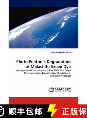预订 Photo-Fenton's Degradation of Malachite Green Dye [9783844307184]