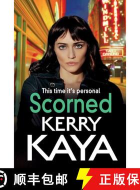 【3-4周达】Scorned: A shocking, page-turning gangland crime thriller from Kerry Kaya [9781801629973]
