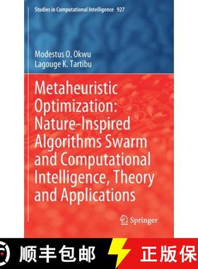 【3-4周达】Metaheuristic Optimization: Nature-Inspired Algorithms Swarm and Computational Intelligenc... [9783030611101]