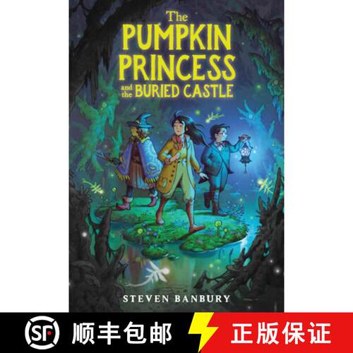 【3-4周达】The Pumpkin Princess and the Buried Castle [9780316573023]
