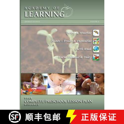 【3-4周达】ACADEMY OF LEARNING Your Complete Preschool Lesson Plan Resource - Volume 8 [9781614331896]