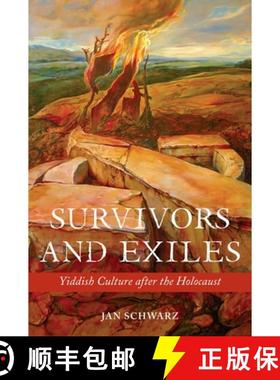 预订 Survivors and Exiles: Yiddish Culture After the Holocaust [9780814348833]
