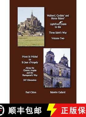 【3-4周达】Lightfoot Guide to the Three Saint's Way - Mont St Michel to Saint Jean D'Angely [9782917183052]