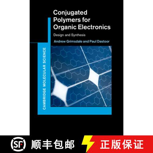 【3-4周达】精装 Conjugated Polymers for Organic Electronics: Design and Synthesis [9781107008168]