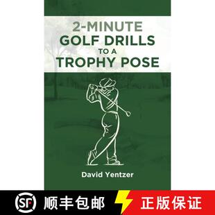 【3-4周达】2 Minute Golf Drills to a Trophy Pose [9798893152838]