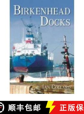 【3-4周达】Birkenhead Docks [9780752442594]