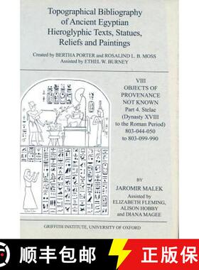 【3-4周达】精装 Topographical Bibliography of Ancient Egyptian Hieroglyphic Texts, Statues, Reliefs a... [9780900416903]