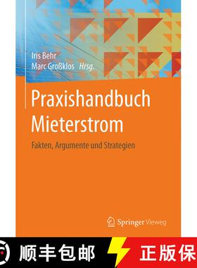 【3-4周达】Praxishandbuch Mieterstrom: Fakten, Argumente und Strategien (1. Aufl. 2017) (1. Aufl. 2017) [9783658175399]