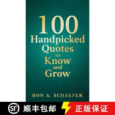 【3-4周达】100 Handpicked Quotes to Know and Grow: Adopt, Practice, & Repeat: Successful Thoughts, Ch... [9798991388702]