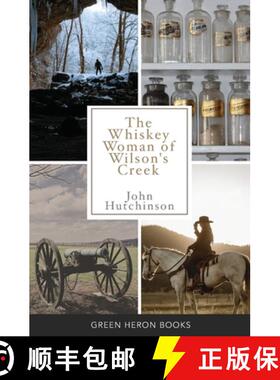 【3-4周达】The Whiskey Woman of Wilson's Creek [9781951991203]