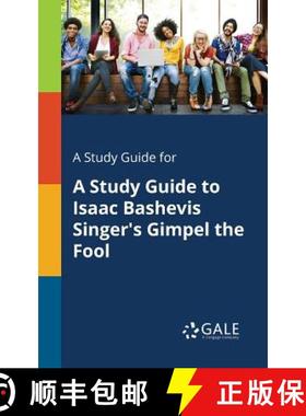 【3-4周达】A Study Guide for A Study Guide to Isaac Bashevis Singer's Gimpel the Fool [9781375400640]