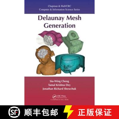 【3-4周达】Delaunay Mesh Generation: Algorithms and Mathematical Analysis [9781584887300]