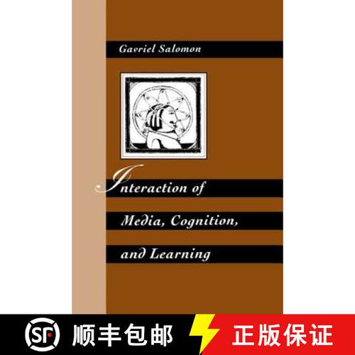 【3-4周达】精装 Interaction of Media, Cognition, and Learning: An Exploration of How Symbolic Forms C... [9780805815450]