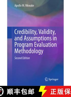 【3-4周达】Credibility, Validity, and Assumptions in Program Evaluation Methodology [9783031456138]