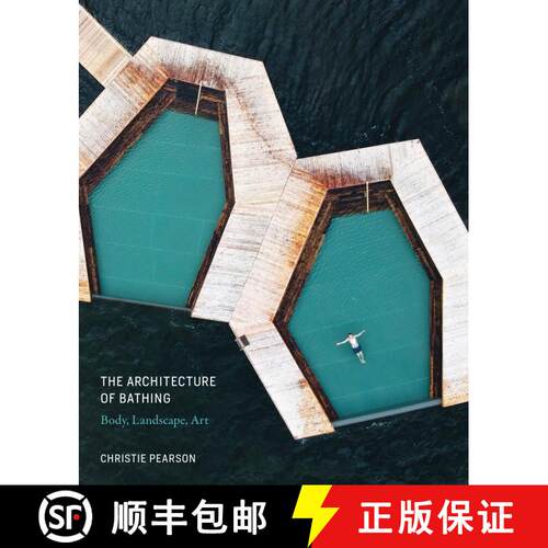 【3-4周达】精装 The Architecture of Bathing: Body, Landscape, Art [9780262044219]