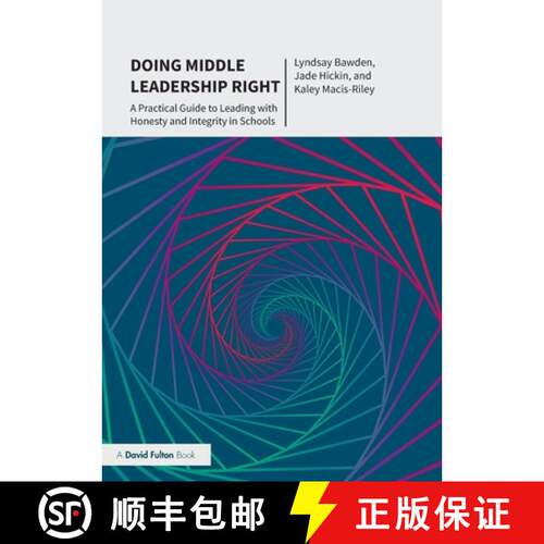 【3-4周达】Doing Middle Leadership Right: A Practical Guide to Leading with Honesty and Integrity in ... [9780367749699]