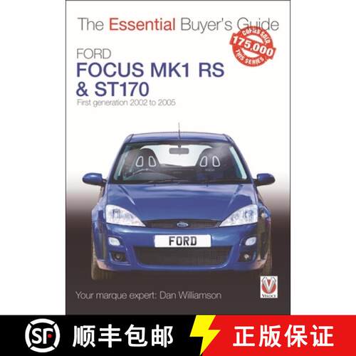 【3-4周达】Ford Focus Mk1 RS & St170: First Generation 2002 to 2005 [9781787114357]