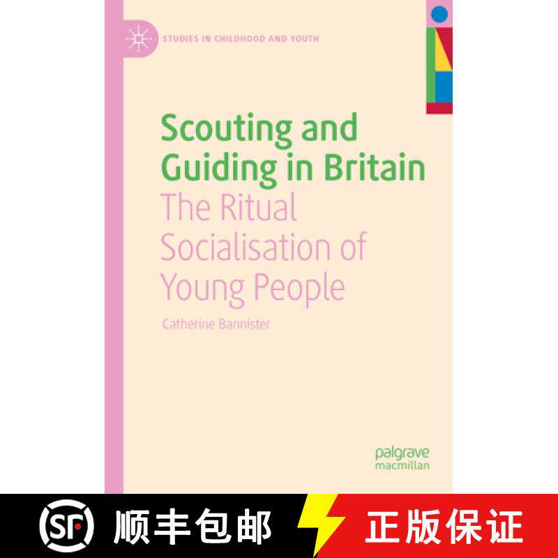【3-4周达】Scouting and Guiding in Britain : The Ritual Socialisation of Young People [9783031103612]