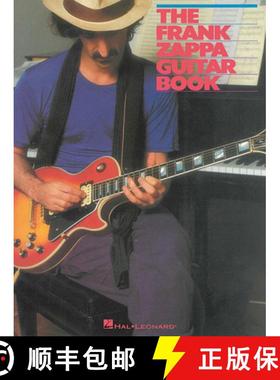 【3-4周达】The Frank Zappa Guitar Book: Transcribed by and Featuring an Introduction by Steve Vai [9781495064890]